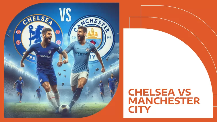 Chelsea v Manchester City, 25 January